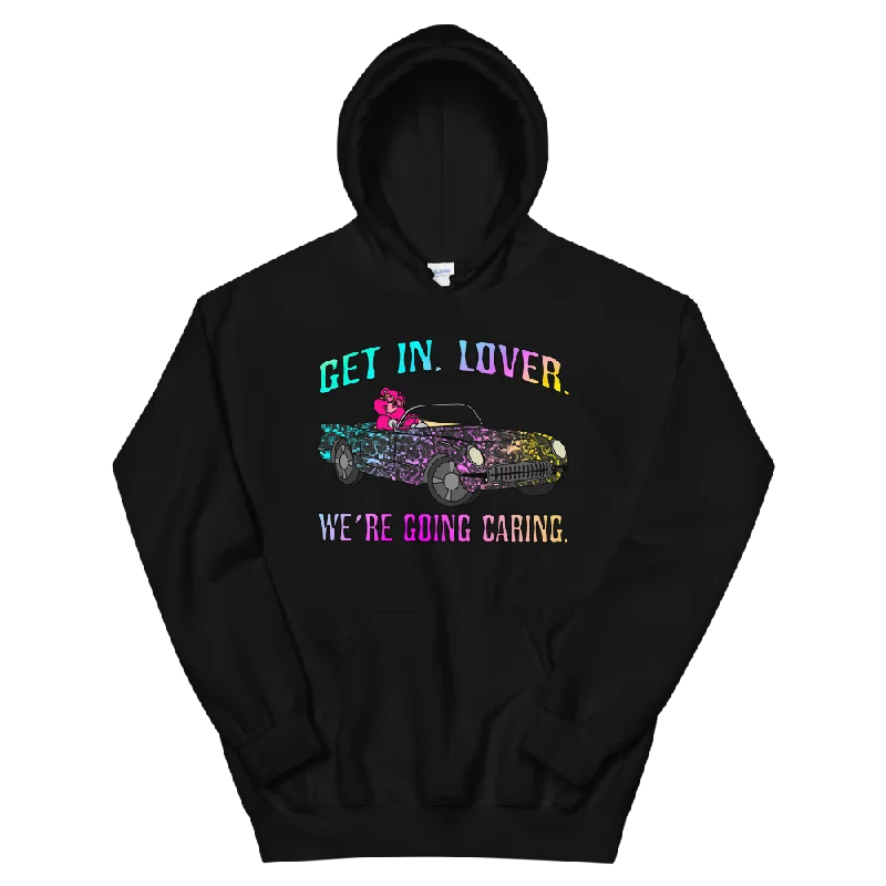 Get In, Lover. We're Going Caring Graphic Hoodie Hoodie with Cuffed Sleeves Snug Secure