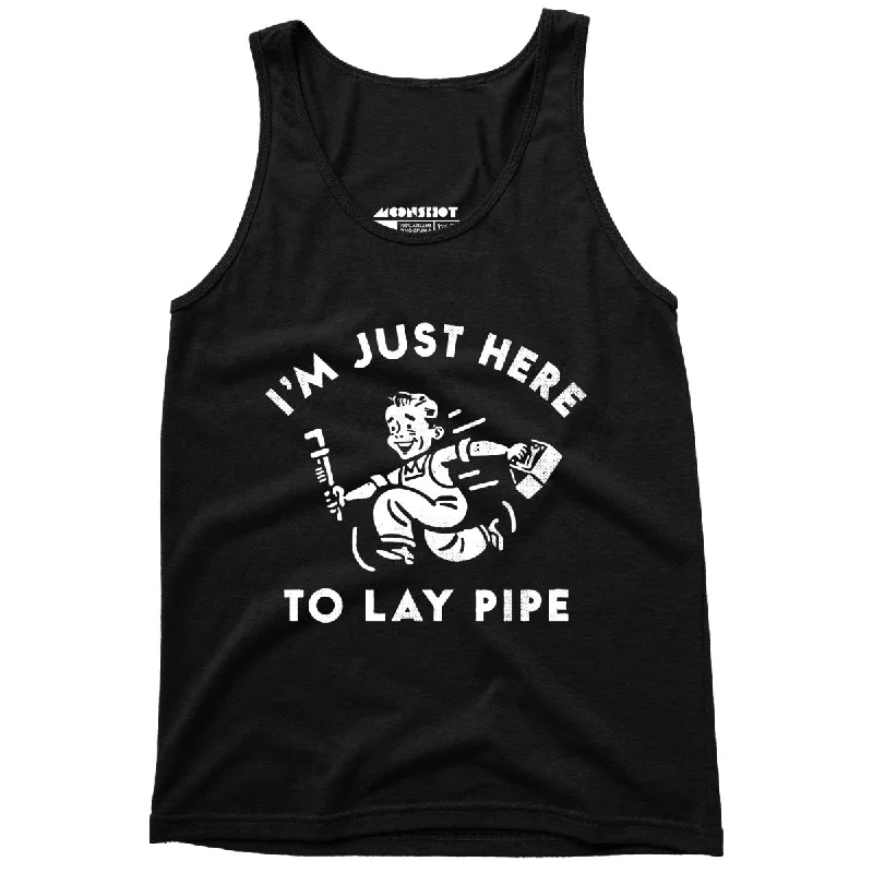 I'm Just Here to Lay Pipe - Unisex Tank Top sleep tank top