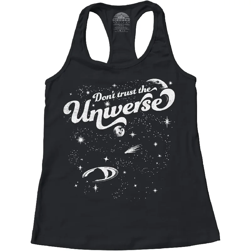 Women's Don't Trust the Universe Racerback Tank Top soft tank top