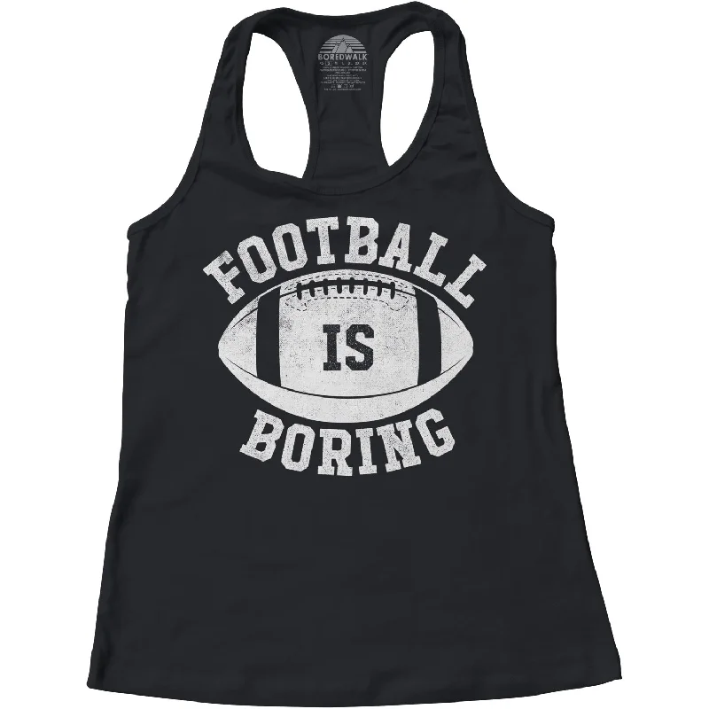 Women's Football is Boring Racerback Tank Top athletic tank top