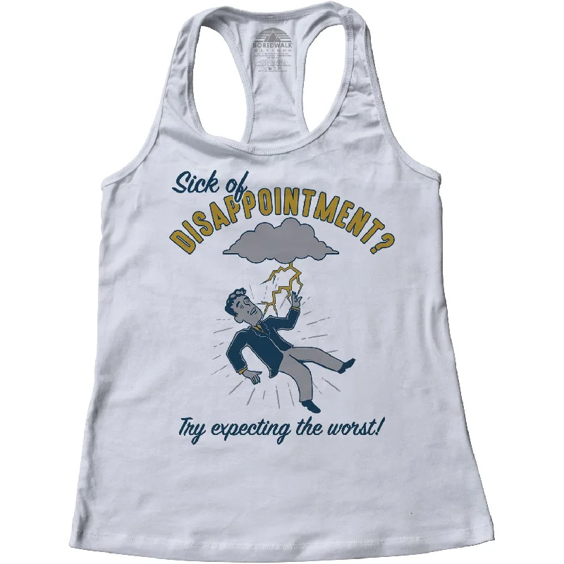 Women's Sick of Disappointment? Try Expecting The Worst! Racerback Tank Top glitter tank top